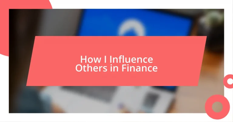 How I Influence Others in Finance