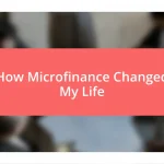 How Microfinance Changed My Life