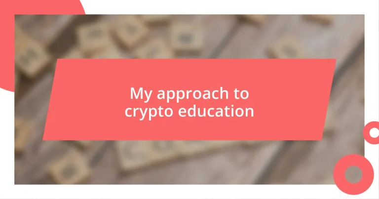 My approach to crypto education