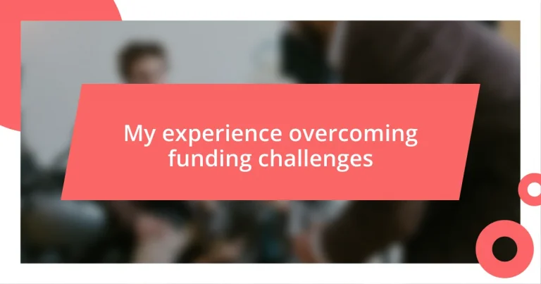 My experience overcoming funding challenges