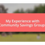 My Experience with Community Savings Groups