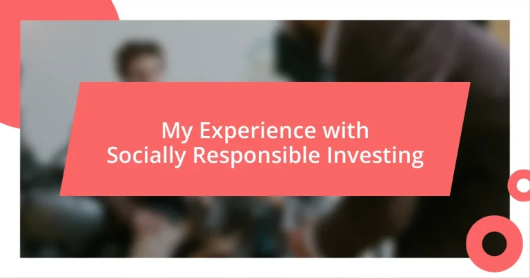 My Experience with Socially Responsible Investing