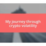 My journey through crypto volatility