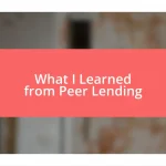 What I Learned from Peer Lending