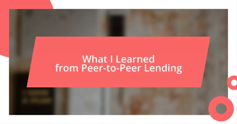 What I Learned from Peer-to-Peer Lending