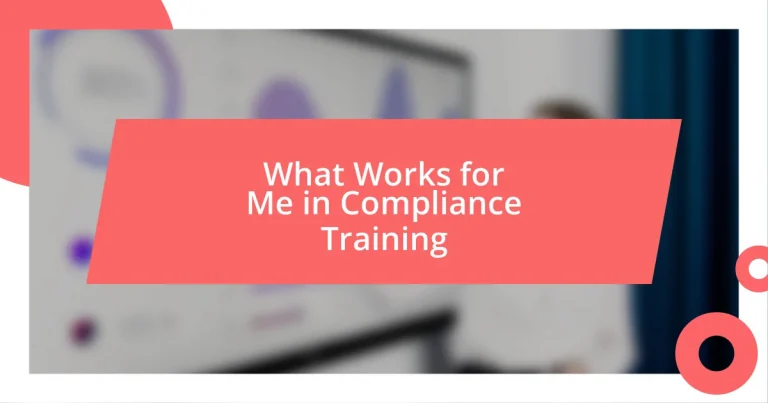 What Works for Me in Compliance Training