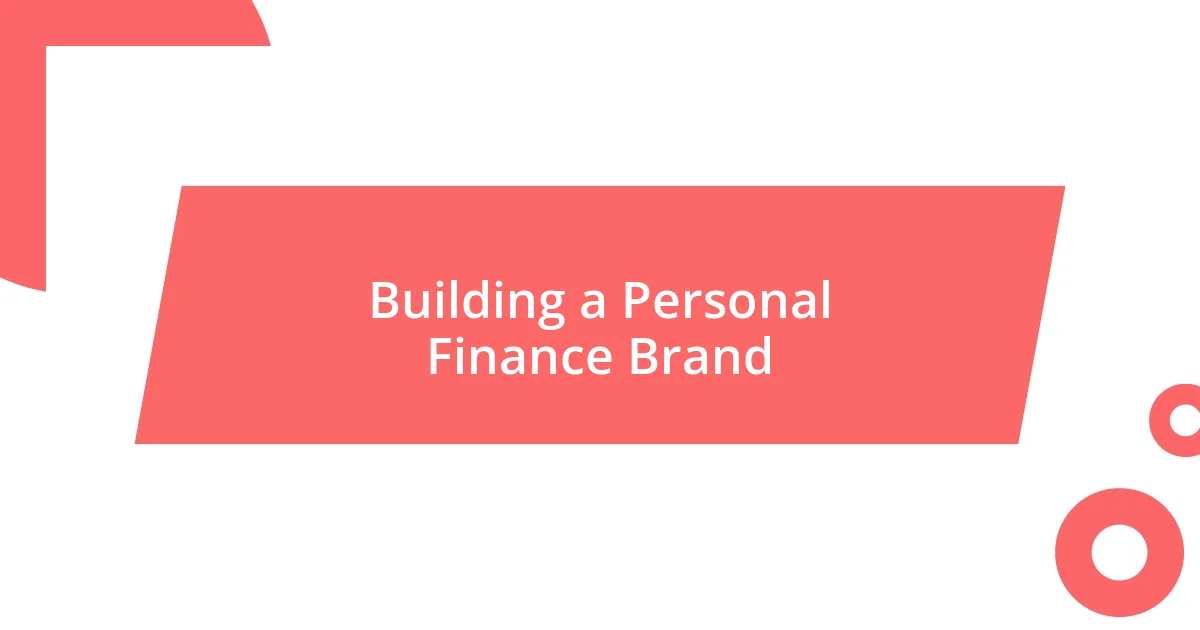 Building a Personal Finance Brand